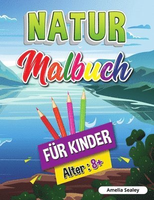 Amelia Sealey - Natur-Malbuch für Kinder, Häftad