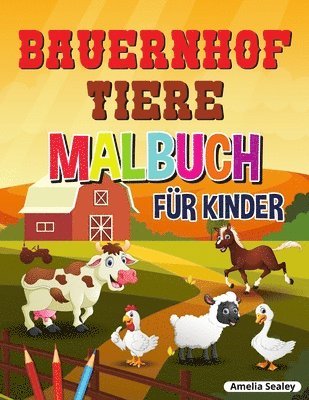 bokomslag Bauernhof Tiere Malbuch für Kinder