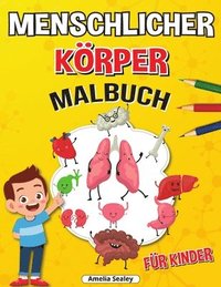 bokomslag Menschlicher Körper Malbuch für Kinder