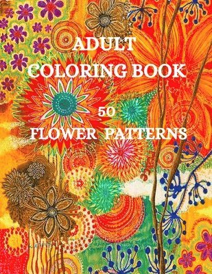 50 Flower Patterns Coloring Book 1