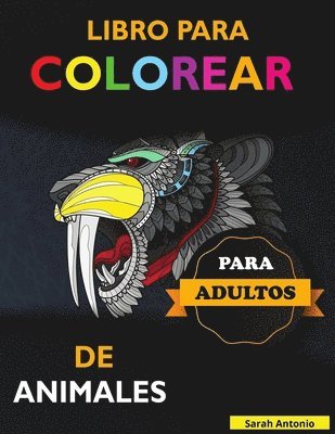 bokomslag Libro para Colorear de Animales para Adultos