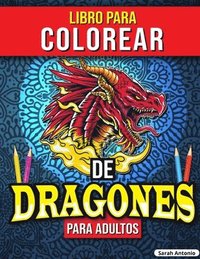 bokomslag Libro para Colorear de Dragones para Adultos