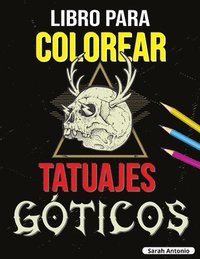 bokomslag Libro para Colorear de Tatuajes Gticos