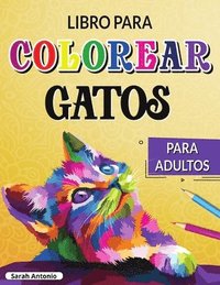 bokomslag Libro para Colorear de Gatos para Adultos