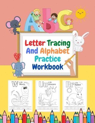 bokomslag Letter Tracing And Alphabet Practice Workbook