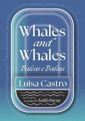Luisa Castro - Whales and Whales: Baleas e Baleas, Häftad