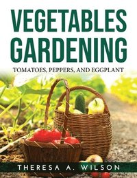 bokomslag Vegetables Gardening