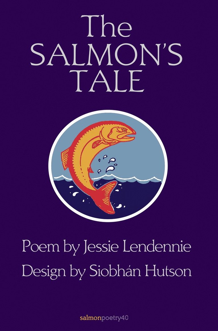 Jessie Lendennie - Salmon’s Tale, Häftad