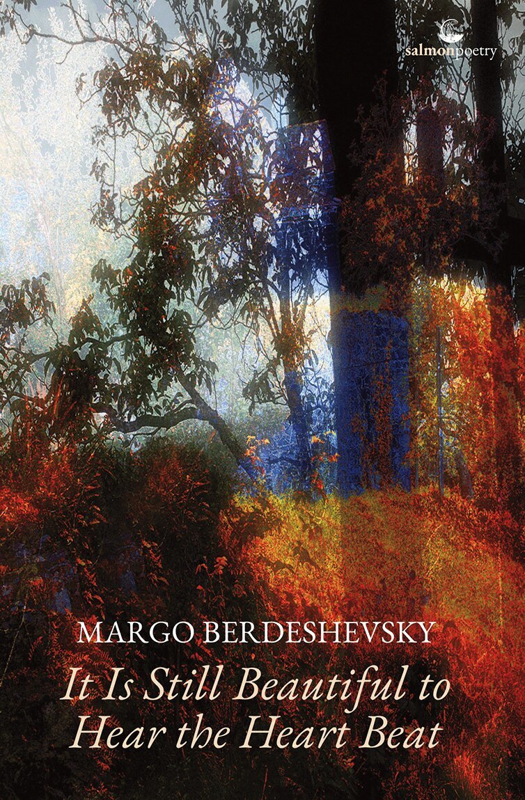 Margo Berdeshevsky - It Is Still Beautiful to Hear the Heart Beat, Häftad