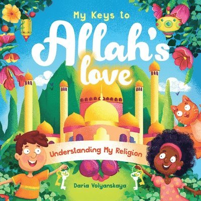 My Keys to Allah's Love 1