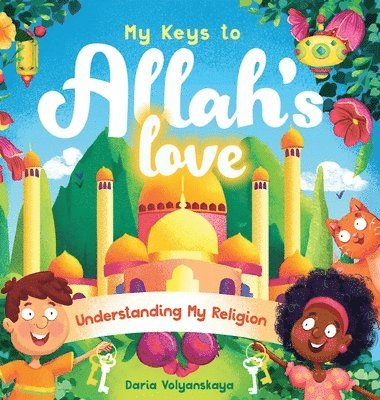 My Keys to Allah's Love 1