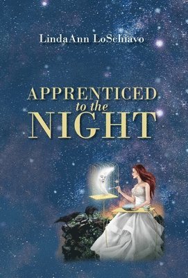 LindaAnn LoSchiavo - Apprenticed to the Night, Inbunden
