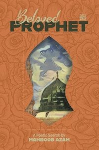 bokomslag Beloved Prophet