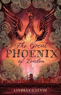 bokomslag The Great Phoenix of London