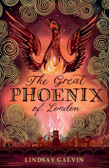 Lindsay Galvin - Great Phoenix of London, Häftad