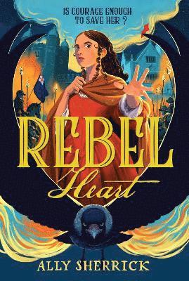 Ally Sherrick - Rebel Heart, Häftad