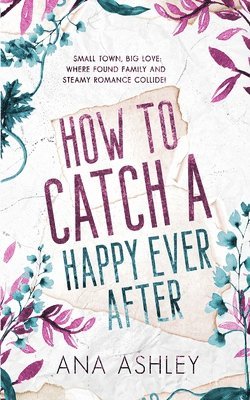 How to Catch a Happy Ever After 1
