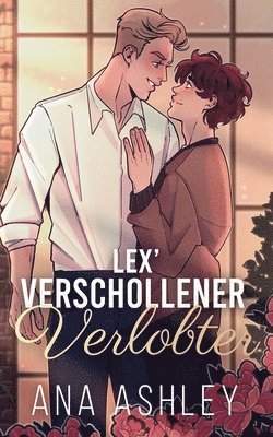 Lex' verschollener Verlobter
