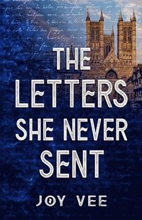 bokomslag The Letters She Never Sent
