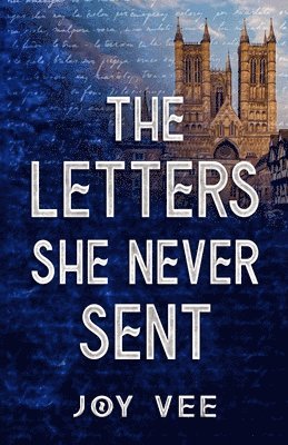 The Letters She Never Sent 1