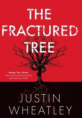 Justin Wheatley - The Fractured Tree, Inbunden. Tillgänglighet: Lägg i varukorg