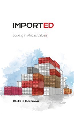 Chuks Ibechukwu - Imported, Häftad