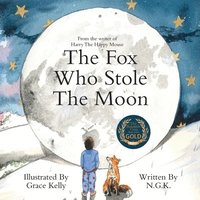 bokomslag The Fox Who Stole The Moon