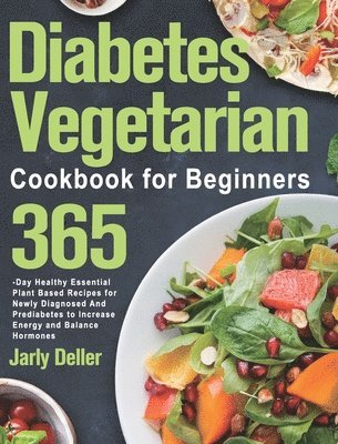 bokomslag Diabetes Vegetarian Cookbook for Beginners