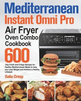 bokomslag Mediterranean Instant Omni Pro Air Fryer Oven Combo Cookbook