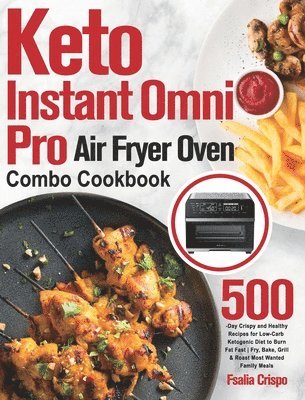 Keto Instant Omni Pro Air Fryer Oven Combo Cookbook 1