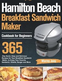 bokomslag Hamilton Beach Breakfast Sandwich Maker Cookbook for Beginners