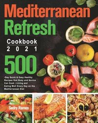 bokomslag Mediterranean Refresh Cookbook 2021