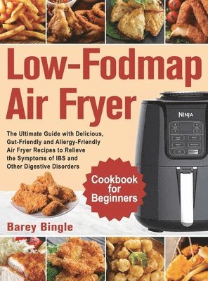 Low-Fodmap Air Fryer Cookbook for Beginners 1