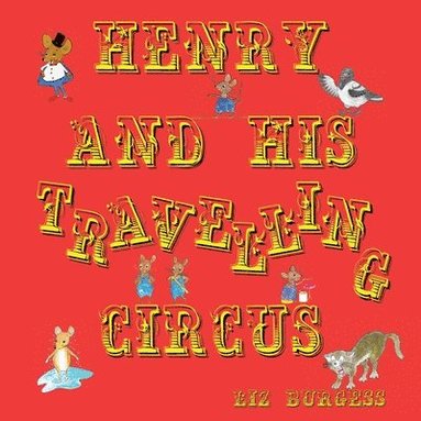 bokomslag Henry and his Travelling Circus