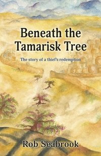 bokomslag Beneath the Tamarisk Tree