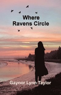 bokomslag Where Ravens Circle