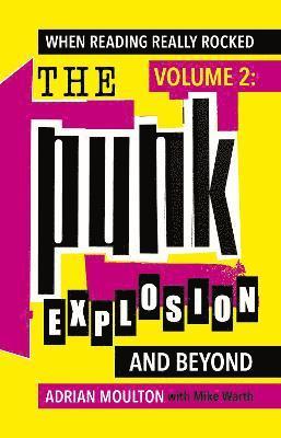 bokomslag When Reading Really Rocked, volume 2: The Punk Explosion and Beyond