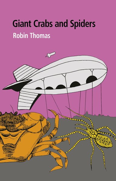 Robin Thomas - Giant Crabs and Spiders, Häftad