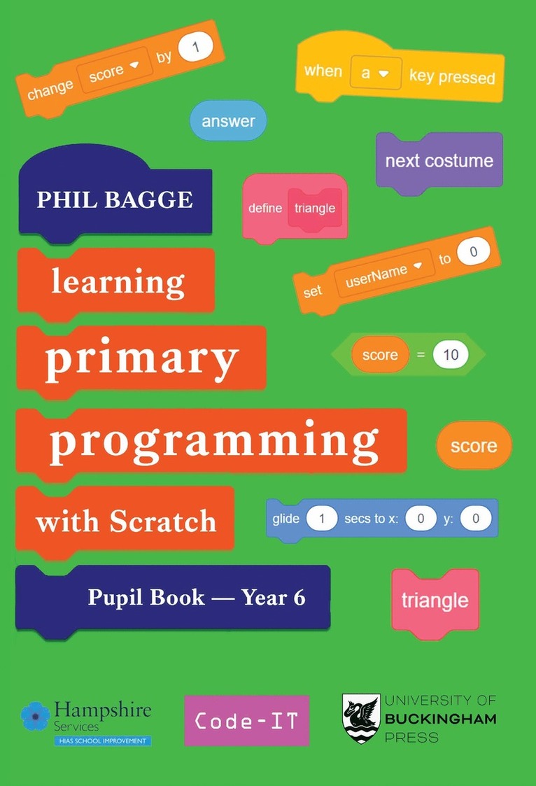 Phil Bagge - Teaching Primary Programming with Scratch Pupil Book Year 6, Häftad