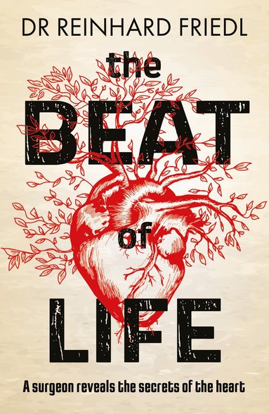 Reinhard Friedl - Beat of Life, Häftad