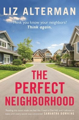 Liz Alterman - Perfect Neighborhood, Häftad. Tillgänglighet: Tillfälligt slut