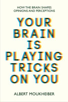 bokomslag Your Brain Is Playing Tricks On You