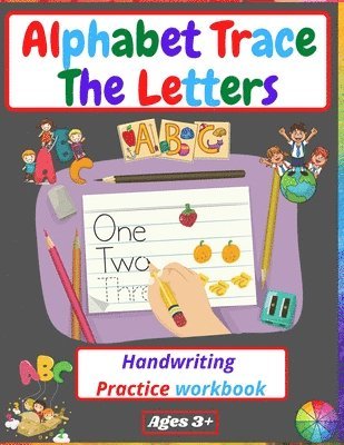 bokomslag Alphabet Trace The Letters Handwriting Practice workbook