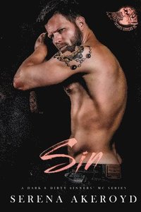 bokomslag Sin (A Dark & Dirty Sinners' MC