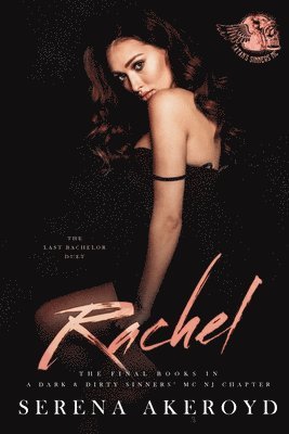 bokomslag Rachel (A Dark & Dirty Sinners' MC