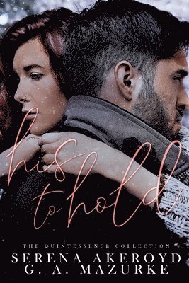 His To Hold (Quintessentially Theirs