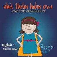 bokomslag Eva the Adventurer. Nha Tham Hi&#7875;m Eva