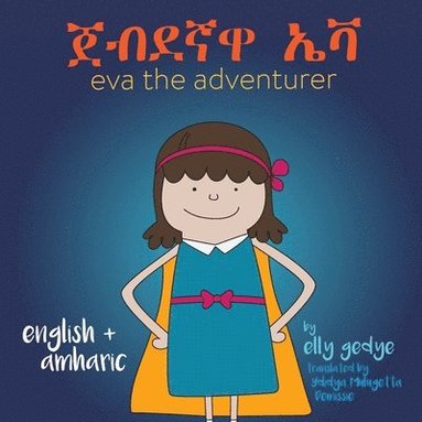 bokomslag Eva the Adventurer. ????? ??