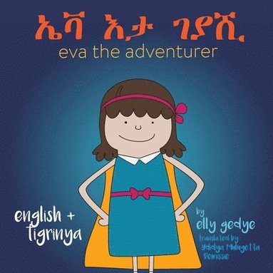 bokomslag Eva the Adventurer. ?? ?? ???