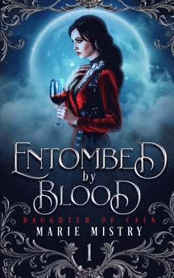 Entombed by Blood 1